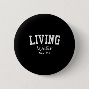 Frauen christliche Shirts Living Water Bibel Anbet Button