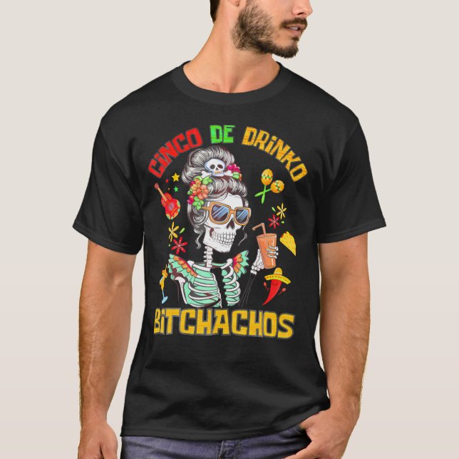 Frauen Cinco De Drinko Bitchachos Cinco De Mayo T-Shirt (Vorderseite)