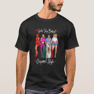 Frauen Cozumel Mädchen-Trip Latina Mexiko Urlaub H T-Shirt