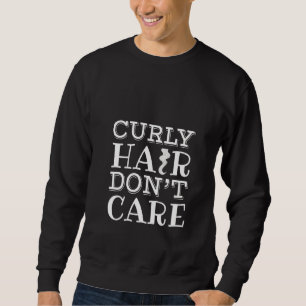 Frauen Curly Hair Passen Friseurin nach I Sweatshirt