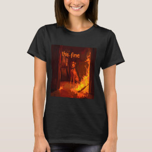 Frauen, das ist ein schönes Hunde-Internet-Meme, d T-Shirt