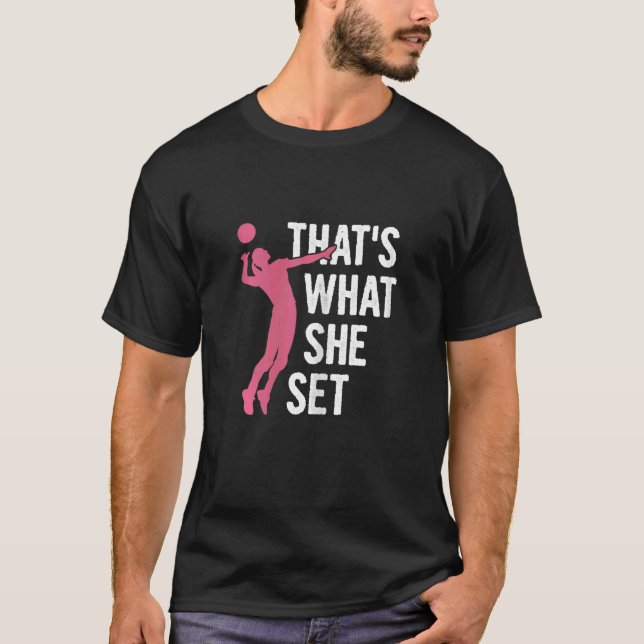 Frauen, das ist es, was sie Set für einen Volleyba T-Shirt (Vorderseite)