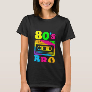 Frauen, das ist mein 80er Bro T - Shirt 80er Jahre