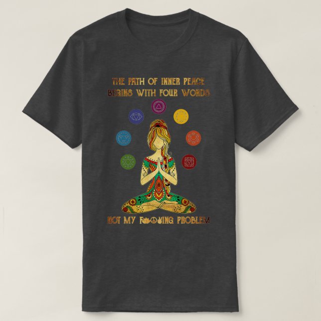Frauen Der Weg des inneren Friedens beginnt mit vi T-Shirt (Design vorne)