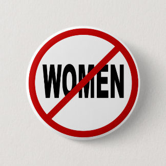 Frauen des Hass-Women/No Zeichen-Aussage erlaubt Button