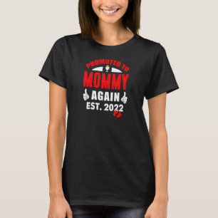 Frauen, die 2022 erneut zur Mami Niedliche Schwang T-Shirt