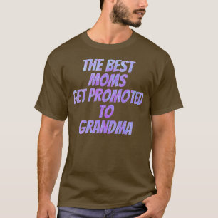 Frauen Die besten Mamas werden für Oma Mothe bewor T-Shirt