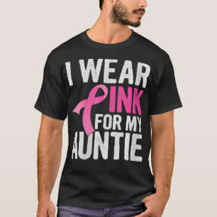 Frauen, die ich für meine Tante pink trage, T-Shirt