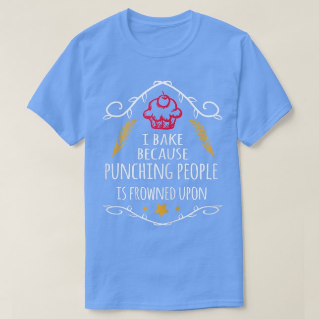Frauen, die ich gebacken habe, weil die Punching-L T-Shirt (Design vorne)