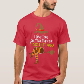Frauen, die ich gerade einen DNA-Test gemacht habe T-Shirt