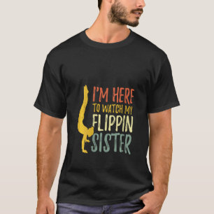 Frauen, die ich hier bin, um meinen Flippin-Schwes T-Shirt