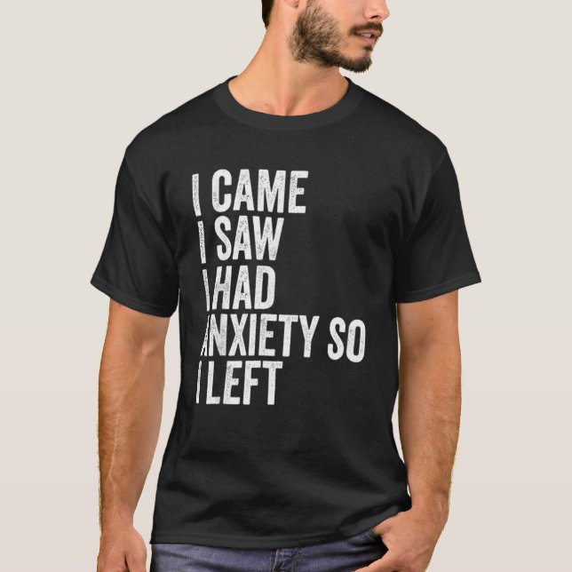 Frauen, die ich kam, sah ich Angst hatte, also Ver T-Shirt (Vorderseite)