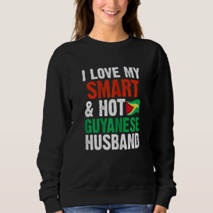 Frauen, die ich Liebe meine Smart & Hot Guyanese E Sweatshirt