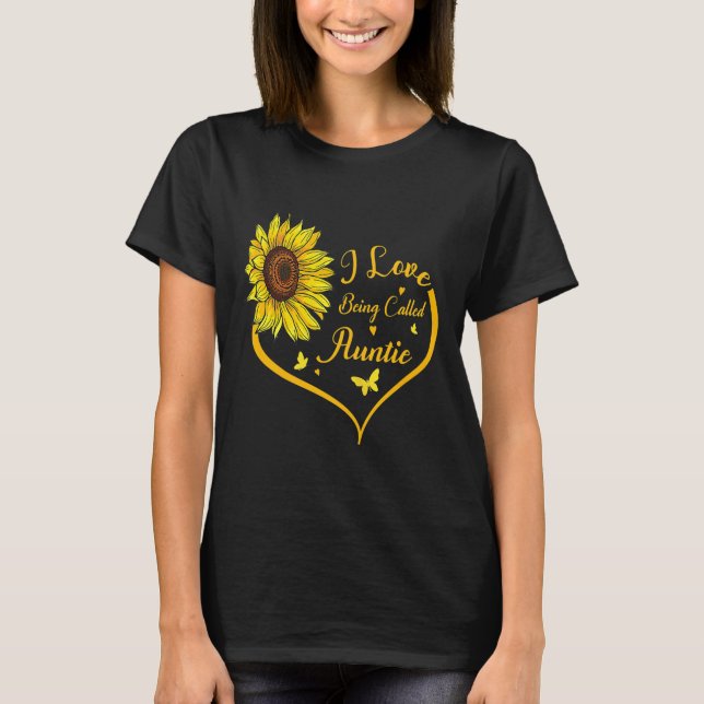 Frauen, die ich Liebe nennen, sind Tantchen Sonnen T-Shirt (Vorderseite)