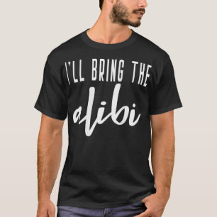 Frauen, die ich mit dem Alibi Bride Bridal Hen Par T-Shirt