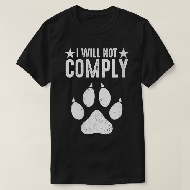 Frauen, die ich nicht befolgen werde T-Shirt (Design vorne)