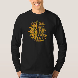 Frauen, die ich nicht genug Energie habe, um so zu T-Shirt