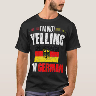 Frauen, die ich nicht schreie, ich bin deutscher F T-Shirt