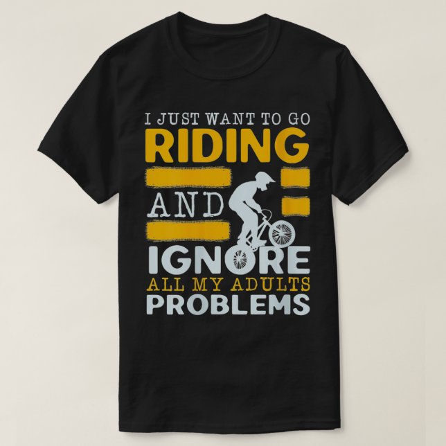 Frauen, die ich nur Gewollt habe zu reiten und all T-Shirt (Design vorne)