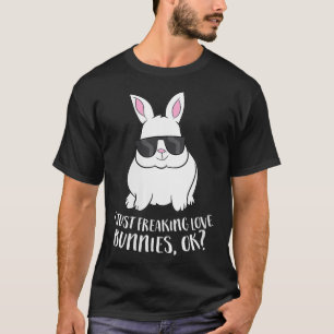 Frauen, die ich nur Liebe einfrieren Bunnys Ok Nie T-Shirt