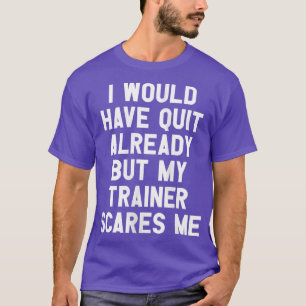 Frauen, die ich schon gekündigt hätte, aber mein T T-Shirt