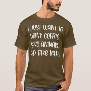 Frauen, die ich Wollte, Kaffee zu trinken, Tiere R T-Shirt