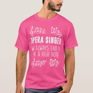 Frauen, die wir immer auf einer sonnigen Oper been T-Shirt