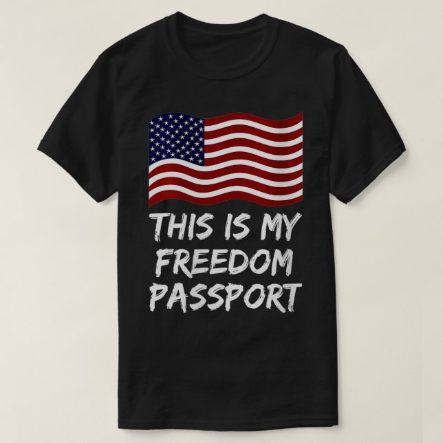Frauen Dies ist mein Freiheitspass ohne Impfstoff  T-Shirt (Design vorne)