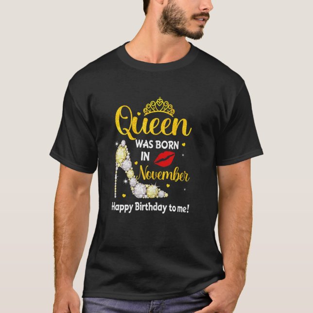 Frauen Diese Königin war im November zum Geburtsta T-Shirt (Vorderseite)