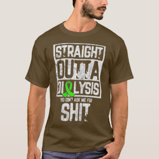 Frauen direkt vor der Dialyse Unglaublich witzig W T-Shirt
