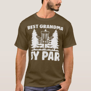 Frauen Disc Golf Beste Großeltern Par T-Shirt
