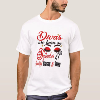 Frauen Divas sind Geboren am 27. September Libra B T-Shirt