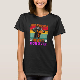 Frauen Doberman Dog Hausbesitzer Best Doberman But T-Shirt