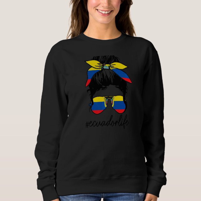 Frauen Ecuador Leben Ecuadorianische Flagge Pride  Sweatshirt (Vorderseite)