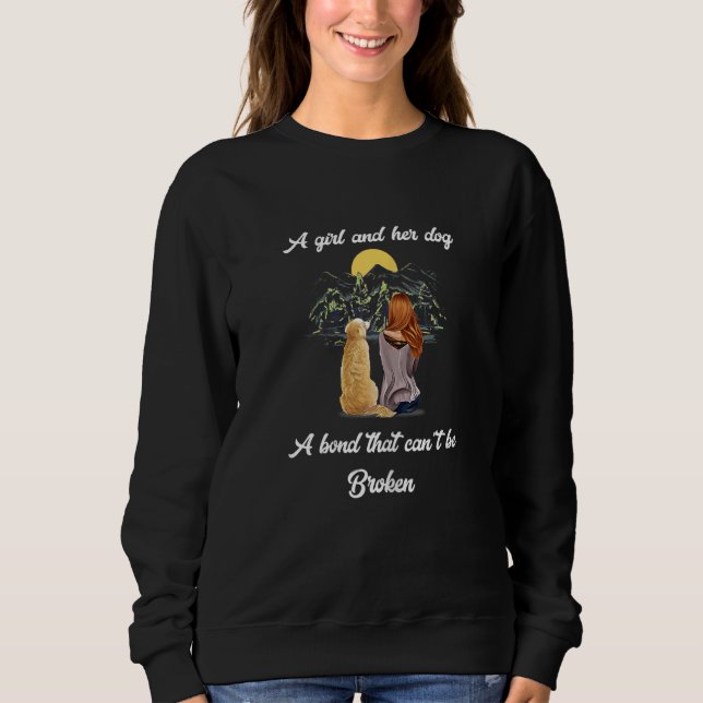Frauen ein Mädchen und ihr Hund eine Anleihe, die  Sweatshirt (Vorderseite)