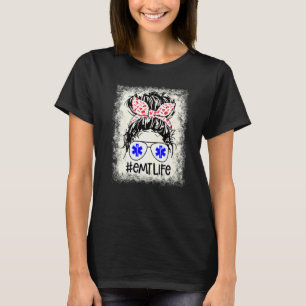 Frauen Emt Leben Gebleichtes Unordentliches Dutt H T-Shirt