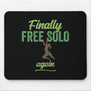 Frauen endlich wieder solo - Geschiedener Felsenkl Mousepad