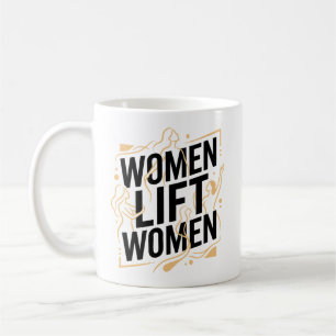 FRAUEN ERHEBEN FRAUEN KAFFEETASSE