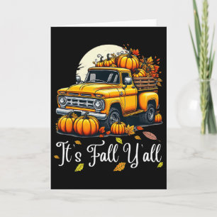 Frauen Es ist Herbst Y'all Pumpkin Truck Autumn Tr Karte