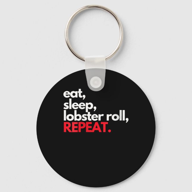 Frauen essen Sleep Lobster Roll Repeat Maine Lobst Schlüsselanhänger (Vorderseite)