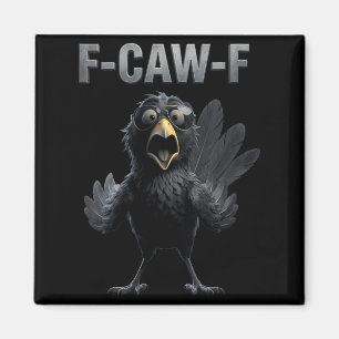 Frauen F Caw F Rabenliebhaber Fcawf Fawk Lustig Sc Magnet