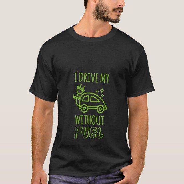 Frauen fahren mein Auto ohne kraftstoffarmes Elekt T-Shirt (Vorderseite)