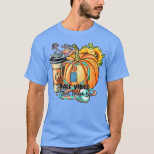 Frauen fallen Vibes und das Krankenleben fällt Sai T-Shirt