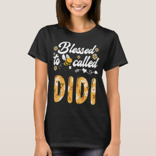 Frauen Familie Matching Gesegnet, um Didi zu nenne T-Shirt