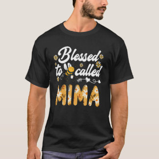 Frauen Familie Matching Gesegnet, um Mima M zu nen T-Shirt
