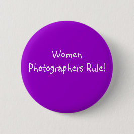 Frauen-Fotograf-Regel! - Knopf Button
