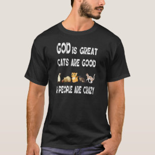 Frauen Frauen GOTT Ist Großartig Katzen Sind Gut M T-Shirt