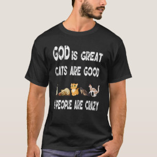 Frauen Frauen GOTT Ist Großartig Katzen Sind Gut M T-Shirt