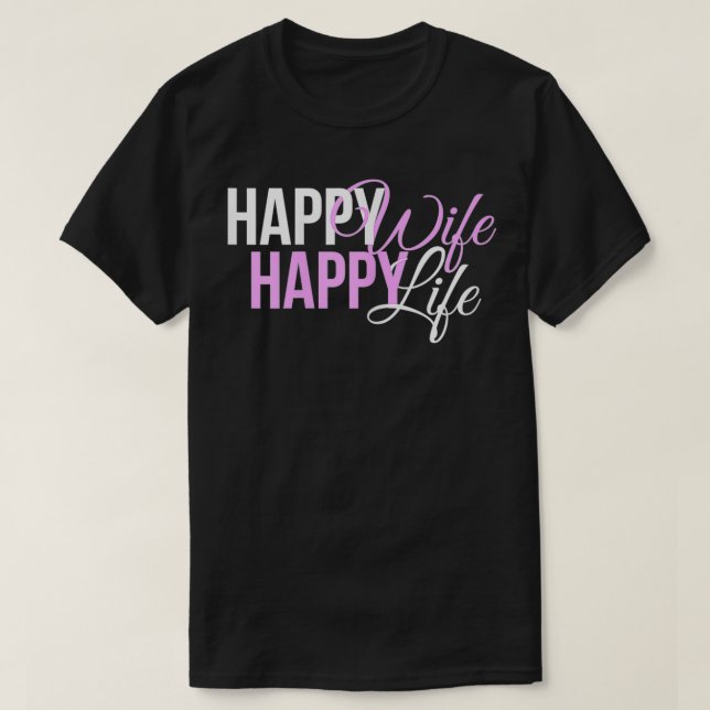 Frauen freuen sich über Ehefrau glücklich Leben fü T-Shirt (Design vorne)