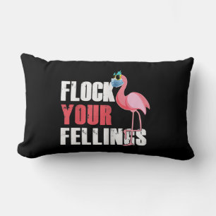 Frauen fühlen Ihre Gefühle Funny Flamingo Lendenkissen